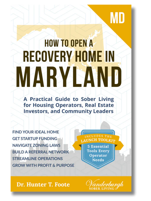 How to Open a Sober House in Maryland