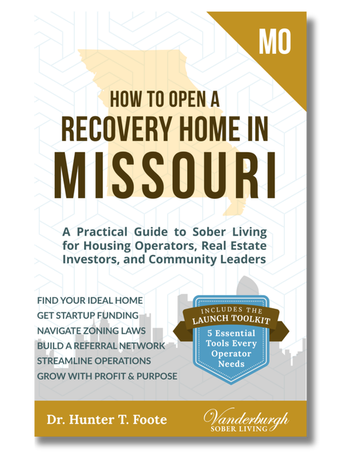 How to Open a Sober House in Missouri